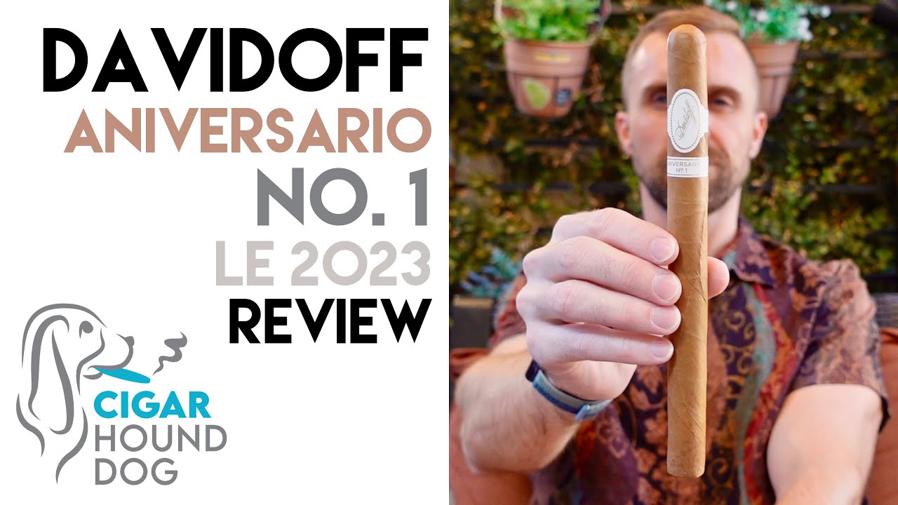Davidoff Aniversario No. 1 Limited Edition 2023 Cigar Review