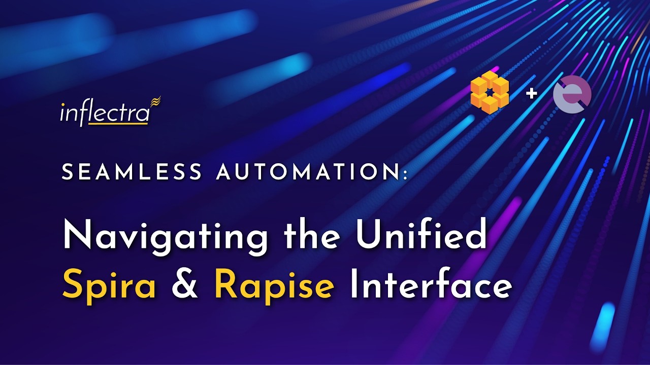 Seamless Automation: Navigating the Unified Spira & Rapise Interface