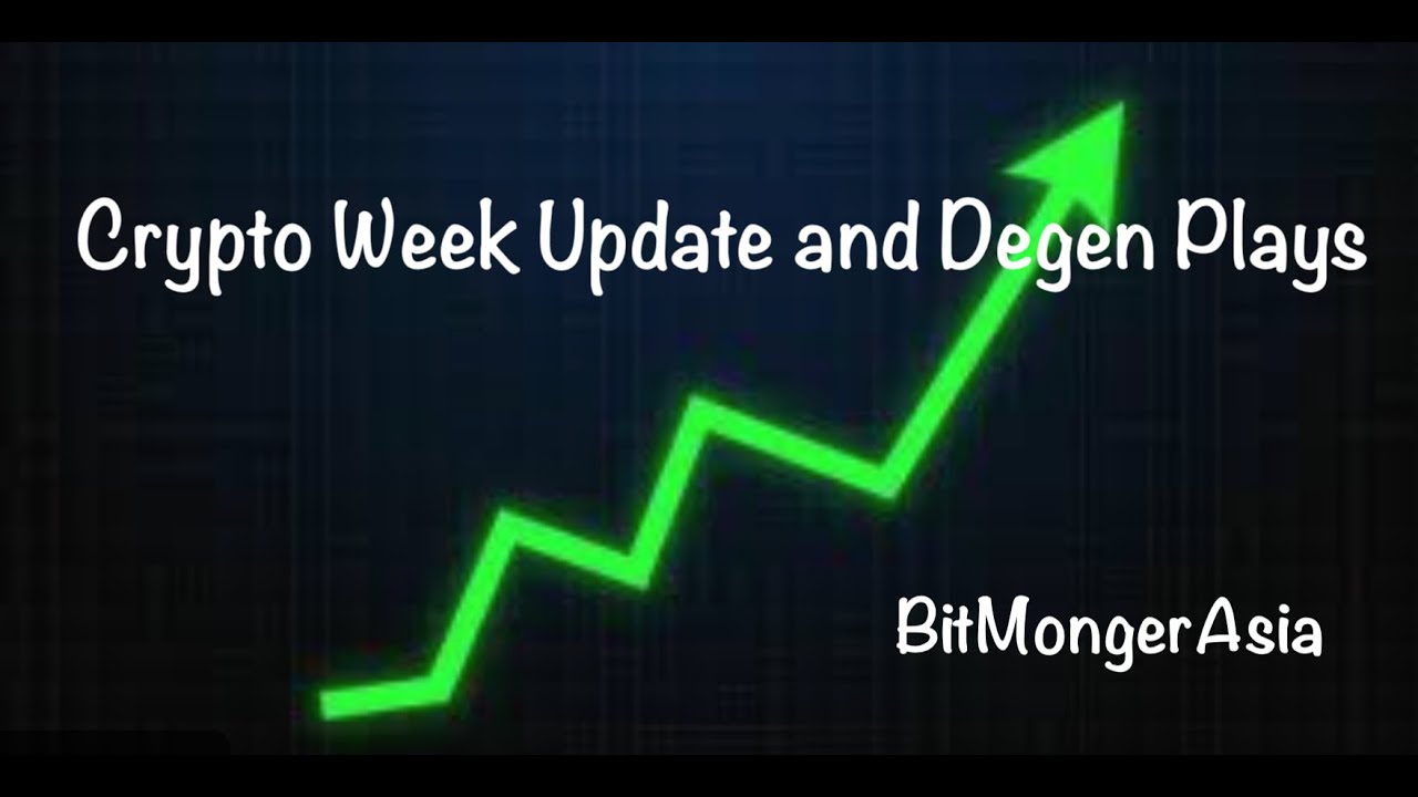 Crypto Week Update and Solana Degen Plays