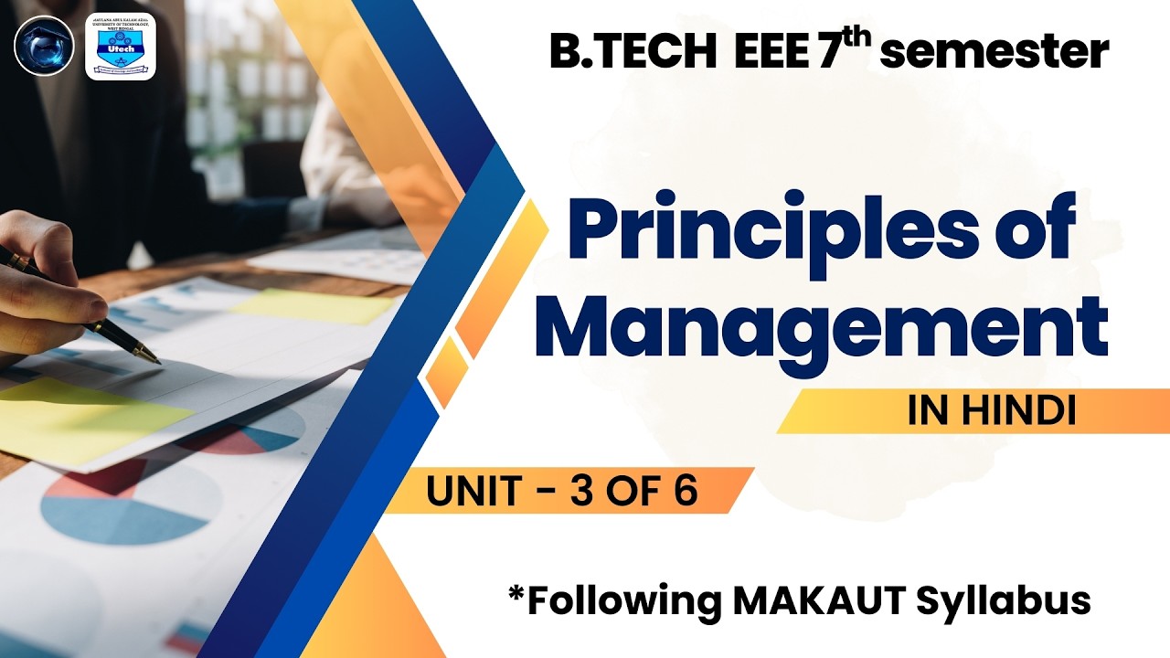 Principles of Management | UNIT-3 Organization Design & Structure | B.TECH | MAKAUT | EEE 7TH SEM