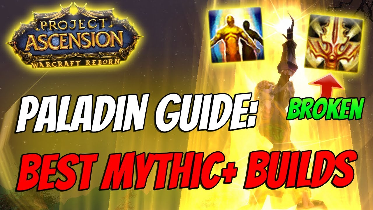 Best Mythic+ Builds for Ret Paladin on Bronzebeard Classic+ [Ascension WoW]