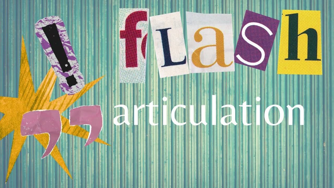flash articulation
