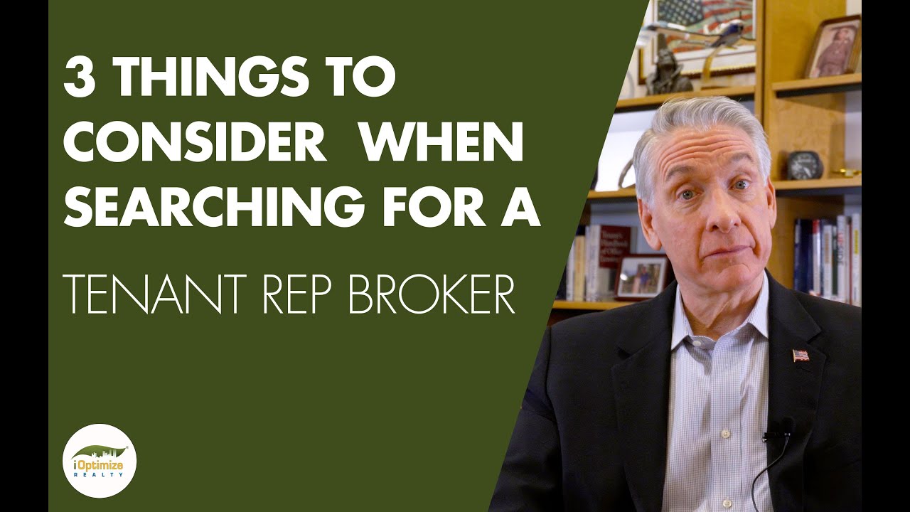3 Things to Consider When Searching for a Tenant Rep Broker