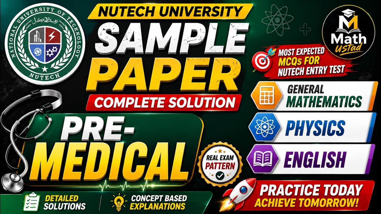 NUTECH Sample Paper 2026 Complete Solution | Pre-medical Students Must Watch!