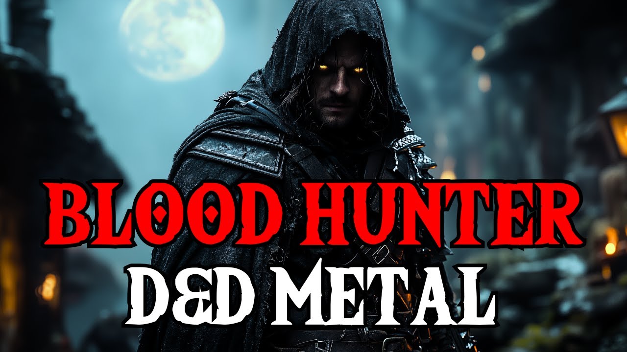 Blood Hunter D&D Metal Song - Blood Curse | BardStrike