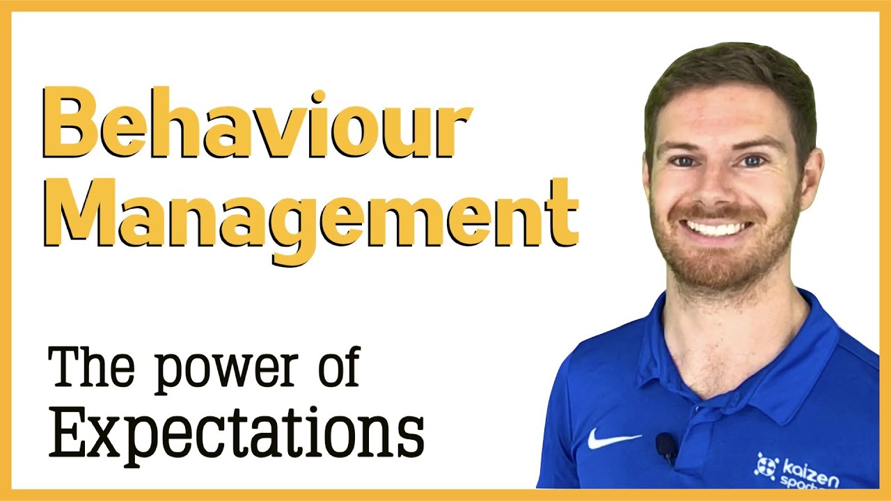Behaviour Management | The Power of Expectations