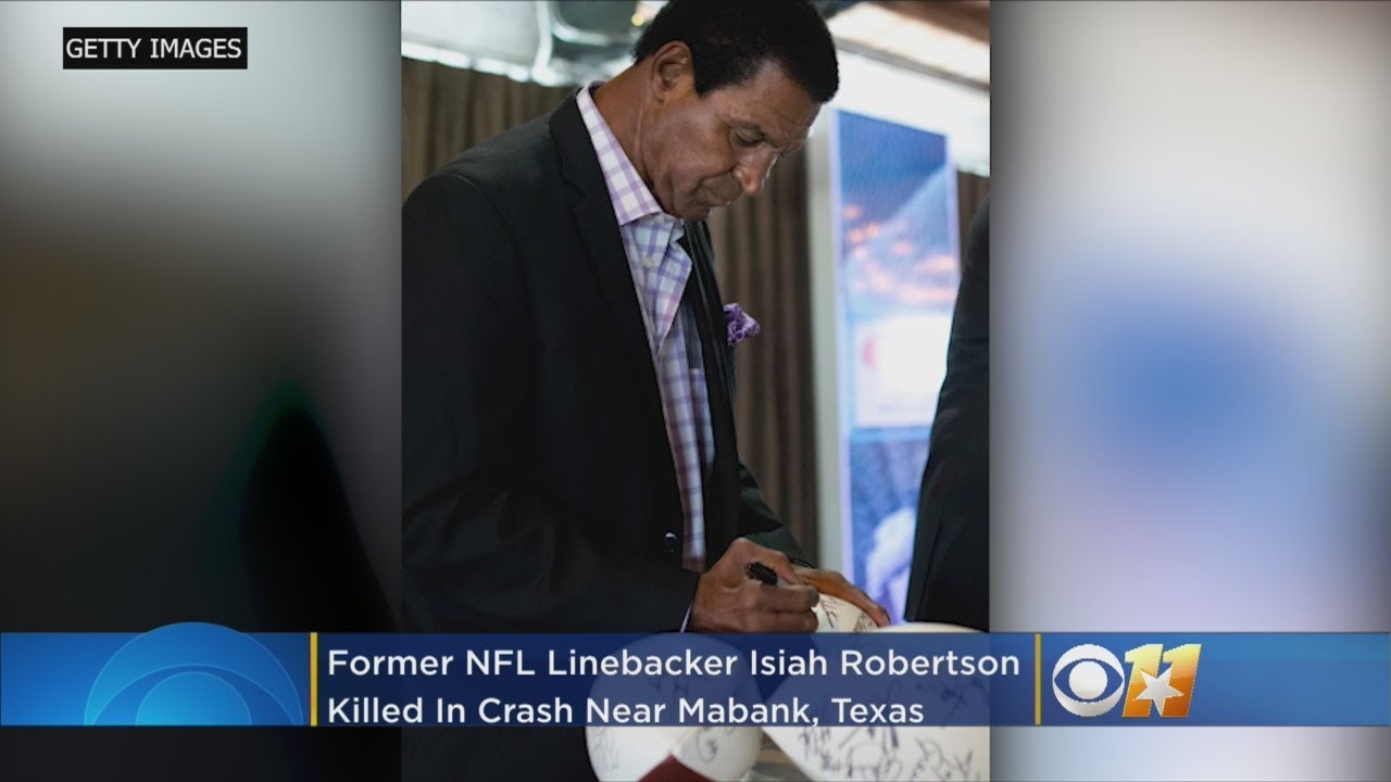 Former NFL Star Isiah Robertson Killed In Crash In Van Zandt County