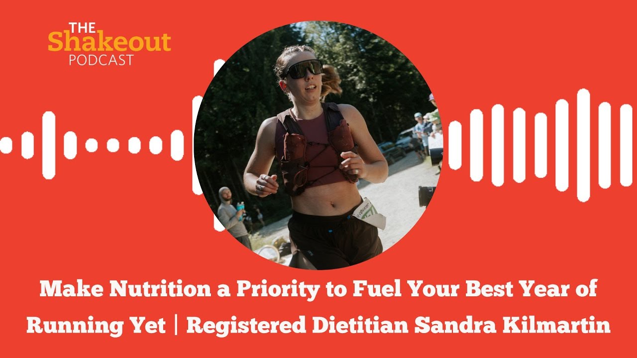 Make Nutrition a Priority to Fuel your Best Year of Running Yet | Dietitian Sandra Kilmartin