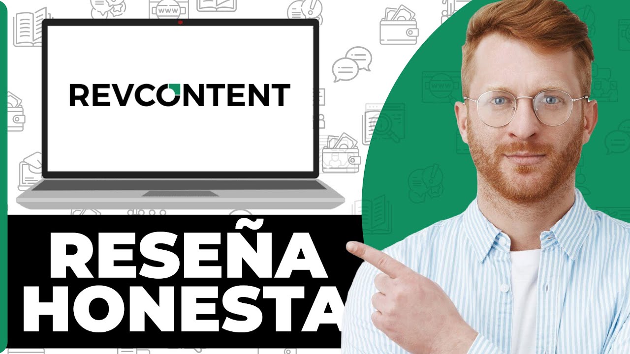 Revcontent Rese&ntilde;a Honesta - &iquest;Mirar Antes de Usar?