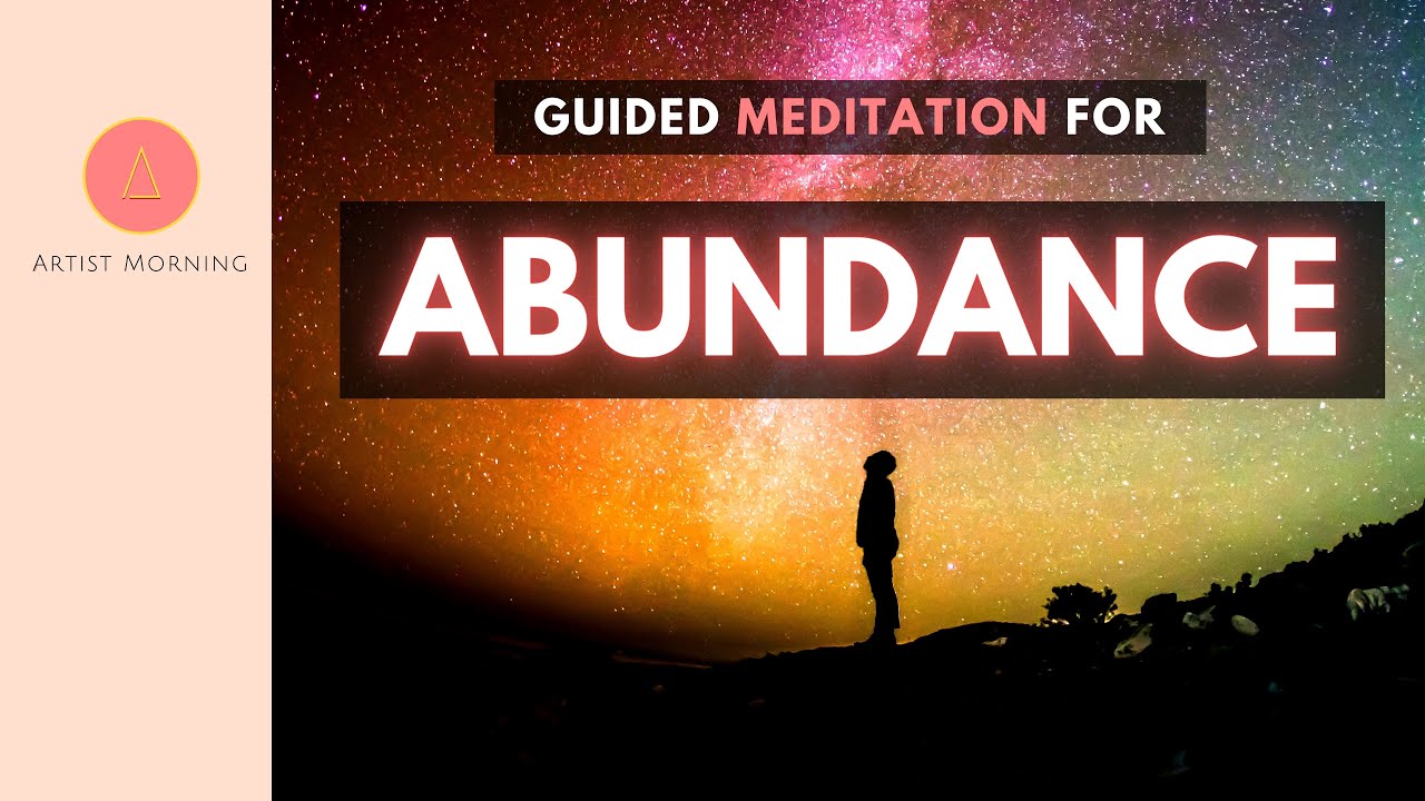 ABUNDANCE MEDITATION (Tuning Into the Frequency of Abundance)