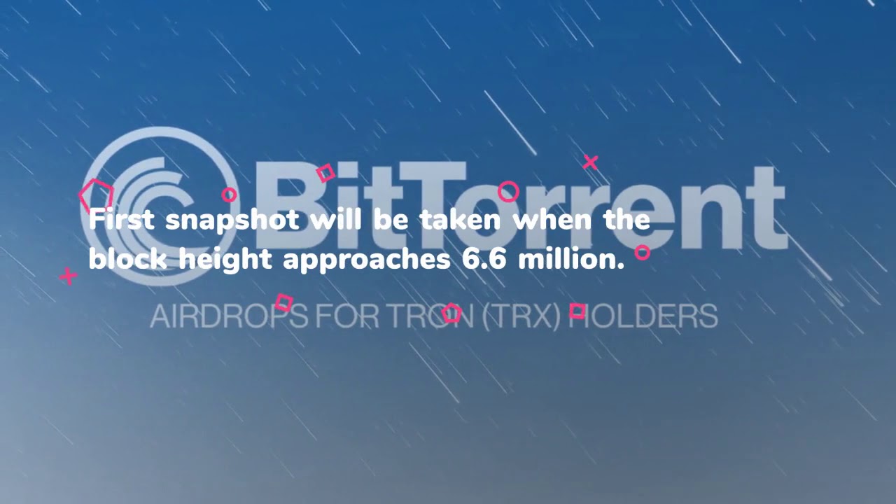 Big Airdrop For TRON (TRX) Holders to get BitTorrent (BTT)