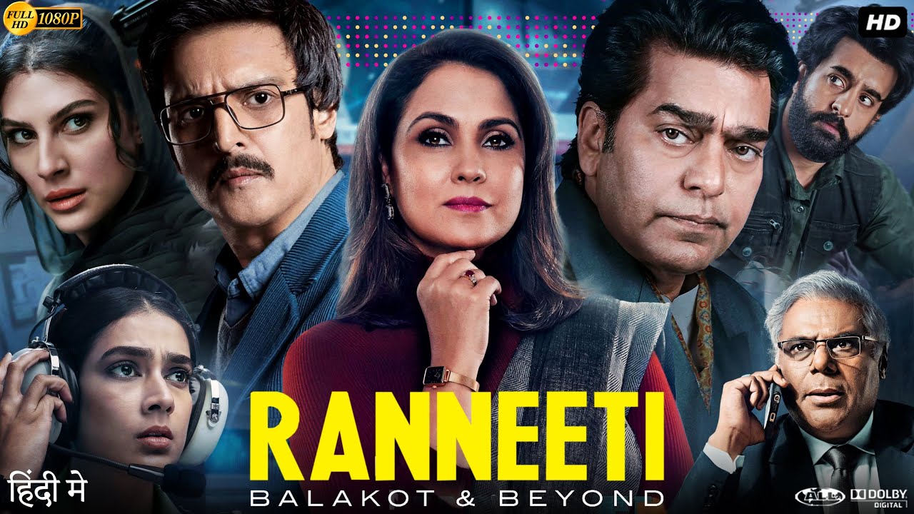 Ranneeti: Balakot & Beyond Full Movie | Jimmy Shergill | Lara Dutta | Jason Tham | Review & Facts