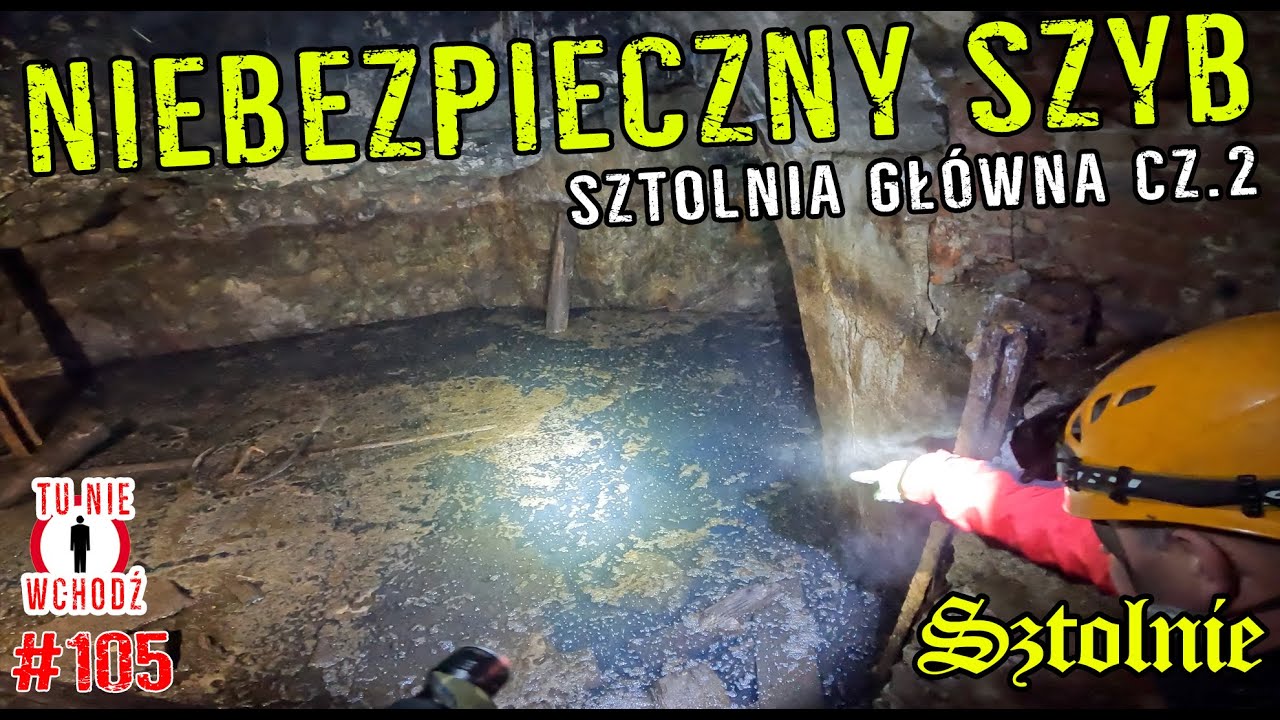 O KROK OD TRAGEDII - Sztolnia Główna - Kowary 2/5
