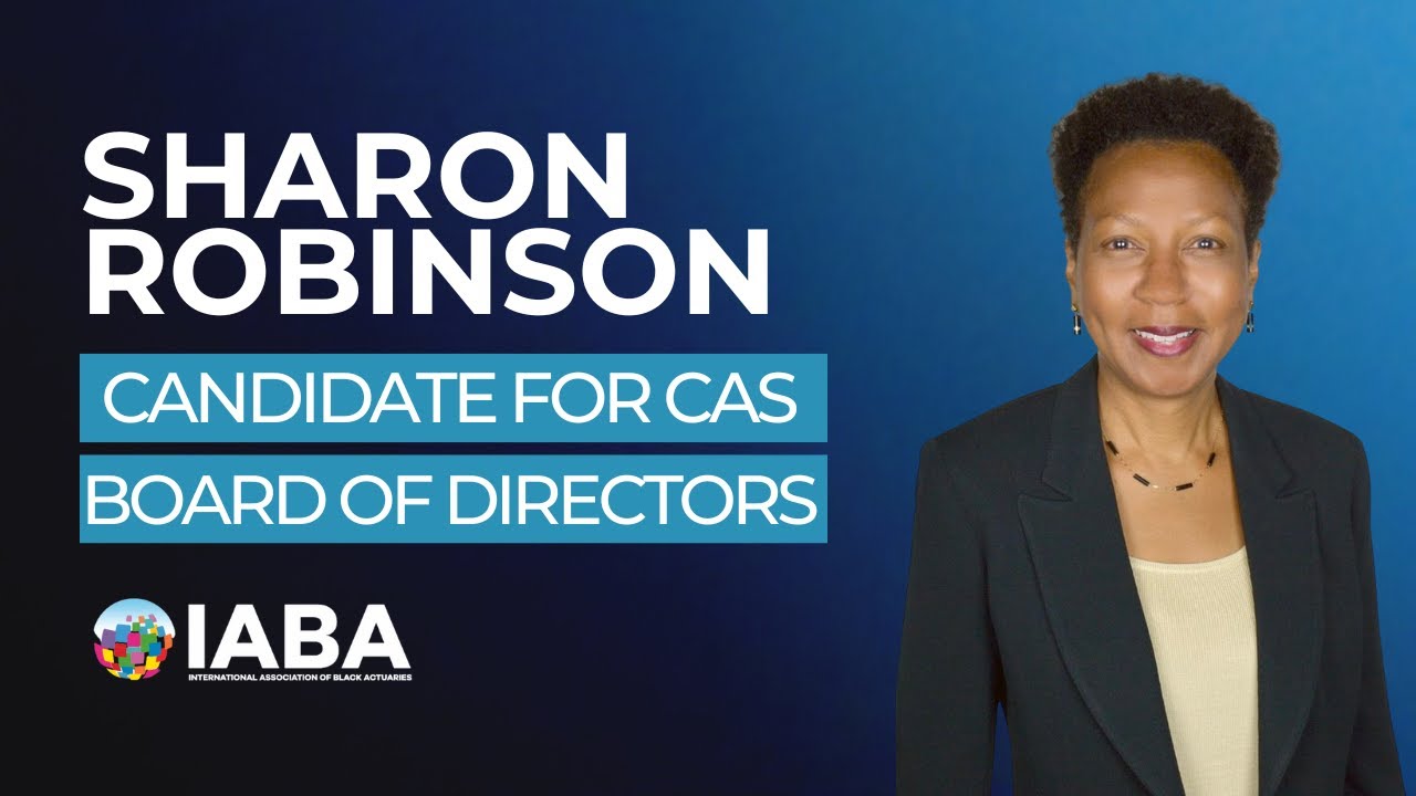 IABA's Interview with Sharon Robinson, candidate for the Casualty Actuarial Society Board