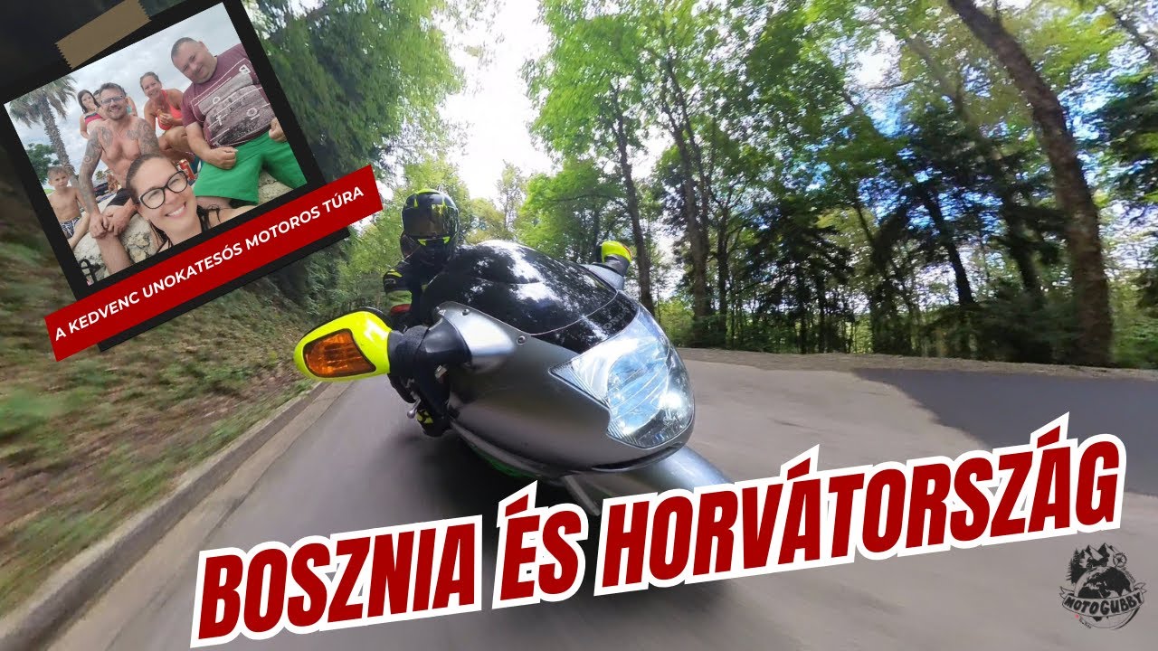 A kedvenc unokatesós motoros túra, Bosznia és Horvátország
