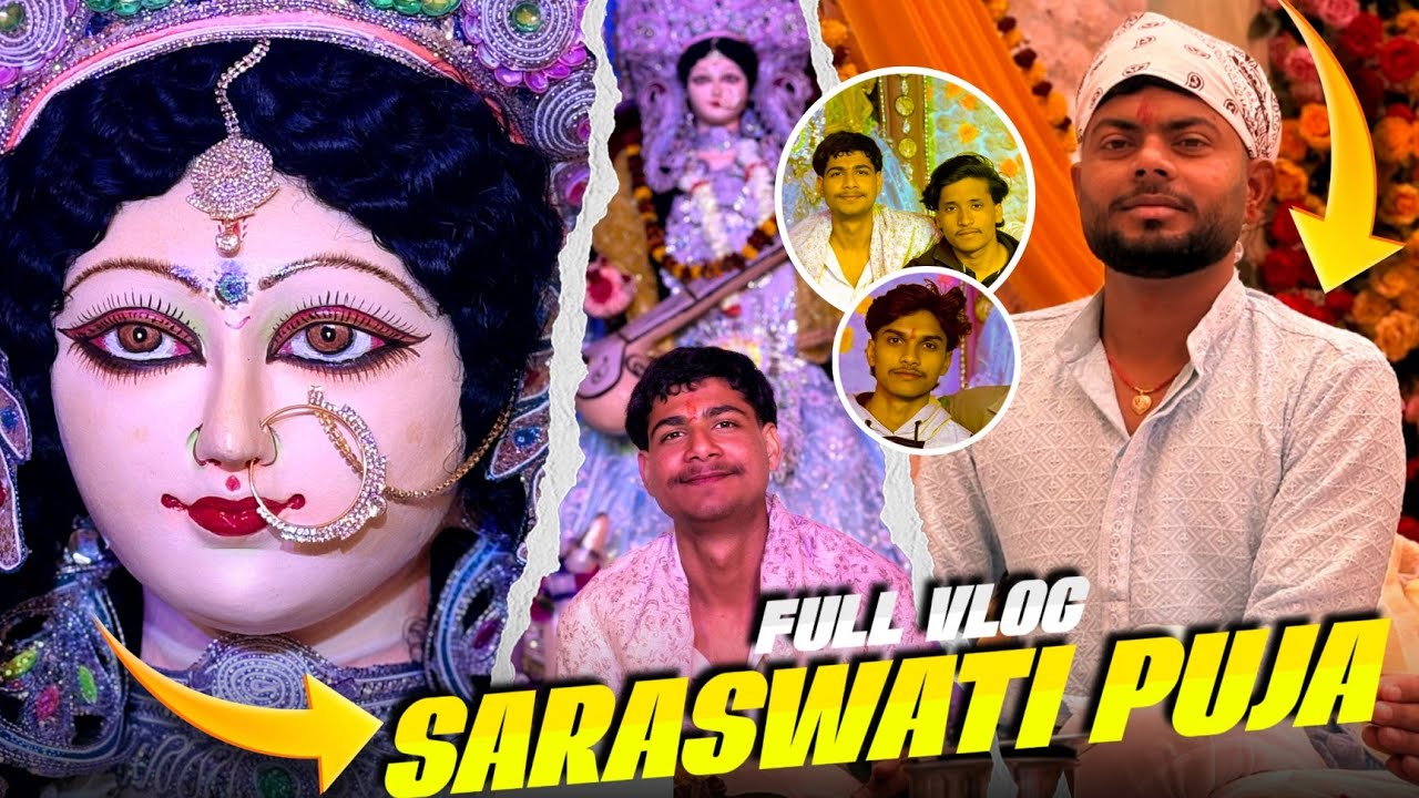 SARASWATI PUJA - FULL VLOG 🙏🚩 | सरस्वती पूजा में खूब मस्ती किए हम सब 🤩 | #Vlog 