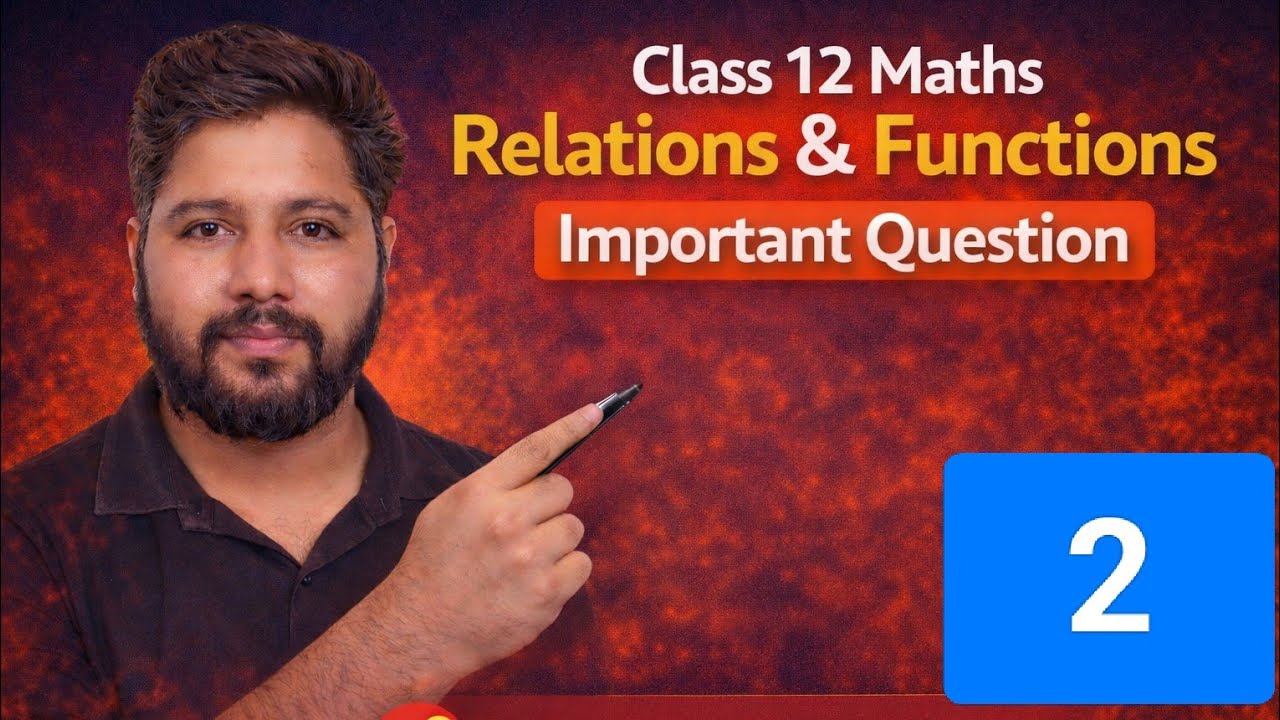 Relation & Functions ke Pakke Questions 💥 | Board Me Aayega..jarur Dekh kr jao.. 