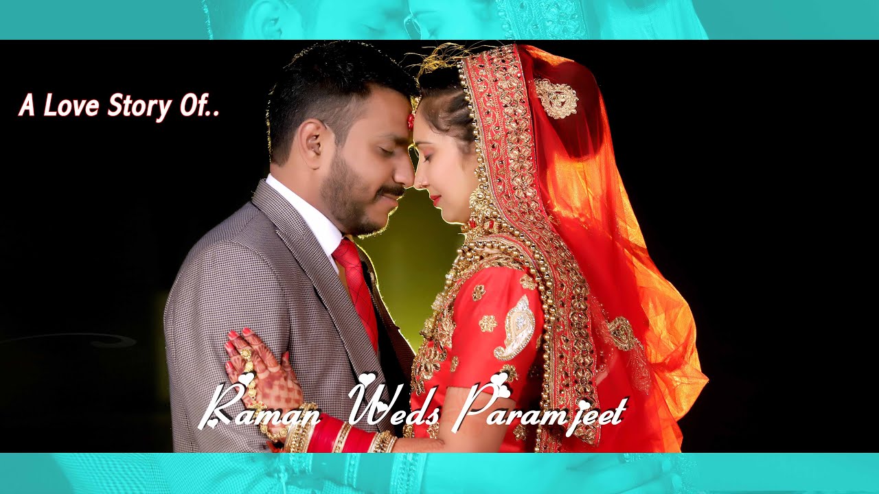 Wedding Highlights Raman Weds Paramjeet 08th-Dec.-2019 Billa Photography Cont. 9855583687