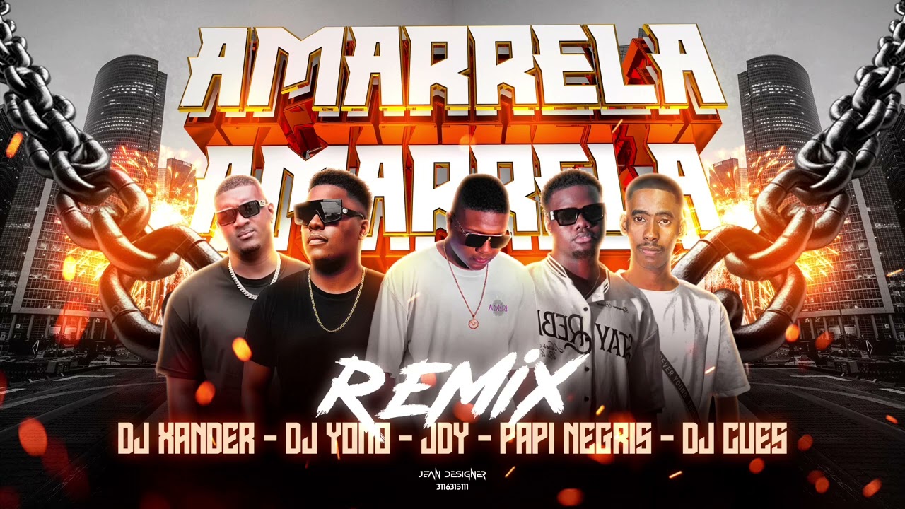 Amárrela Remix x DjYomo X Dj Cues X Papi Negris x Dj Xander X JDY