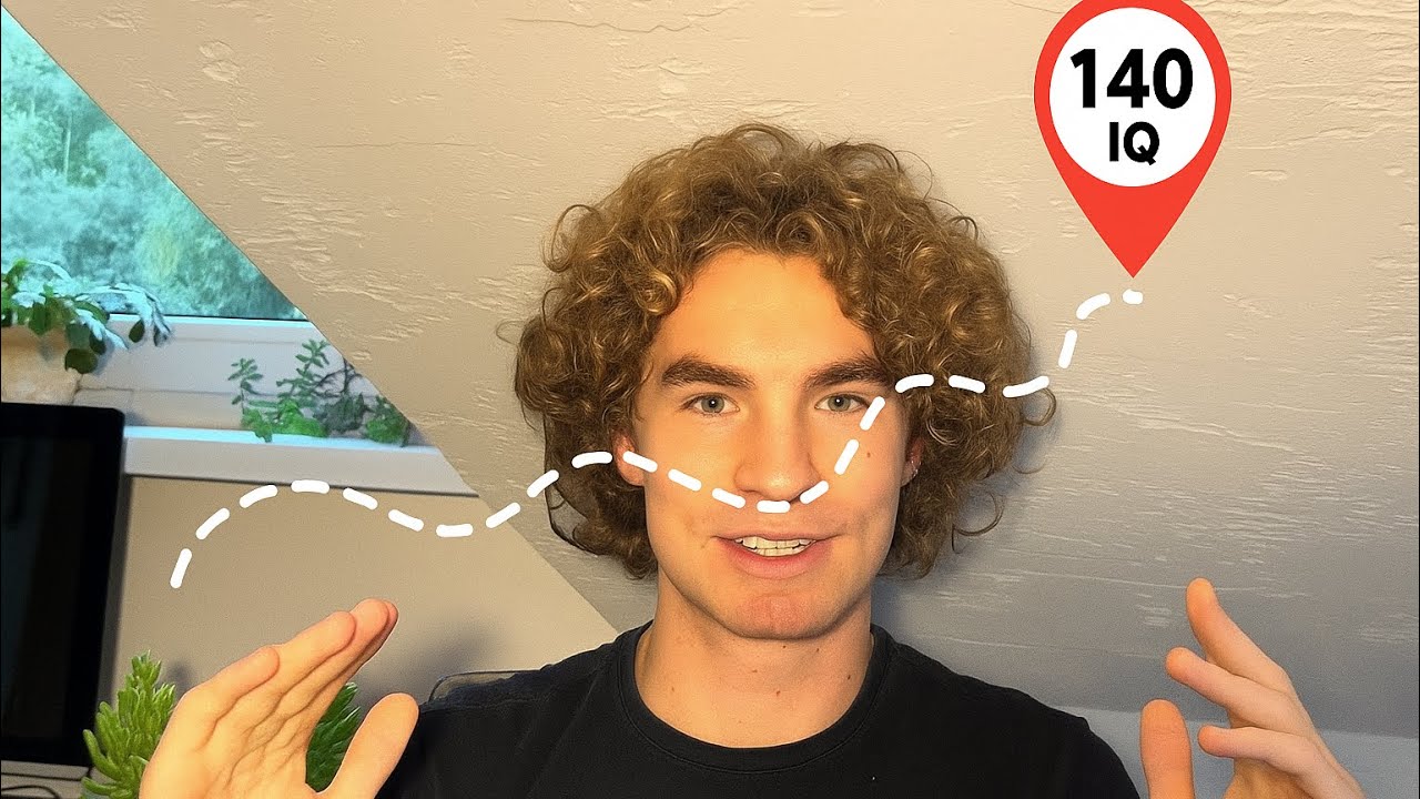 My way to 140 IQ: