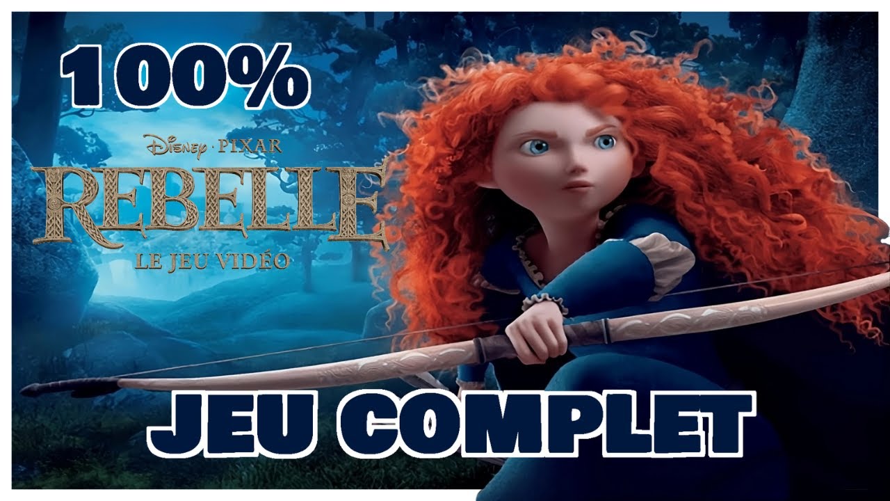 Disney Rebelle Le Jeu Video l Jeu Complet Gameplay Walkthrough 100% Fr