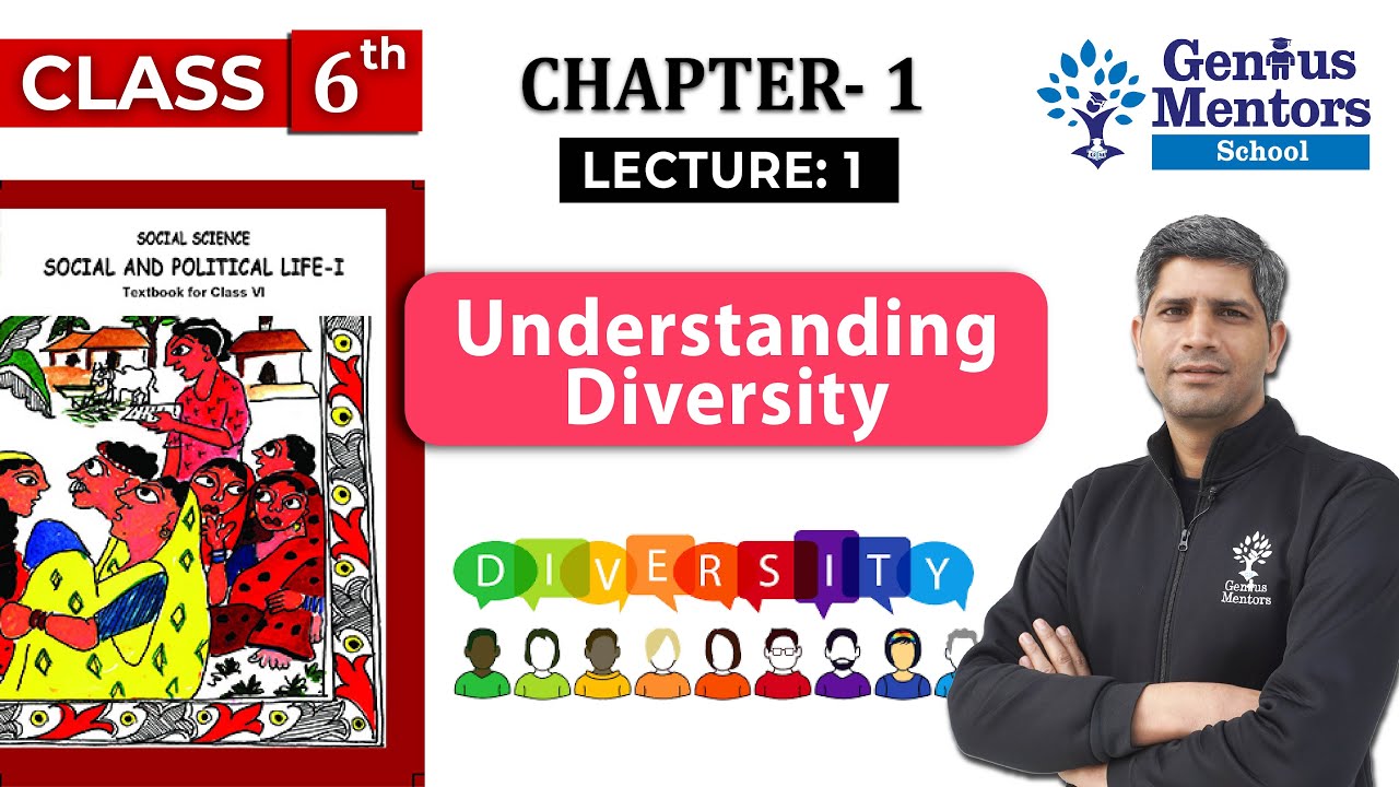 Class 6 Polity Chapter 1 | Understanding Diversity (Intro)| Lecture 1 | Genius Mentors School