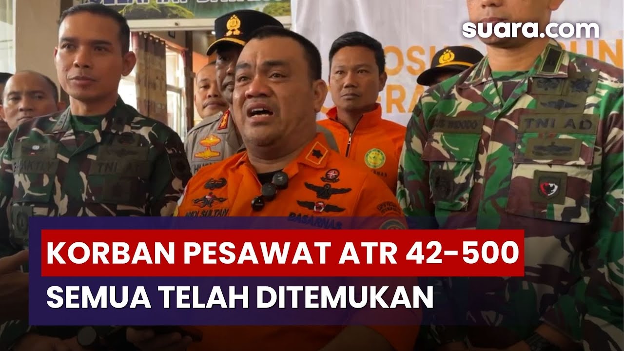 Semua Korban Meninggal Pesawat ATR 42-500 Telah Ditemukan