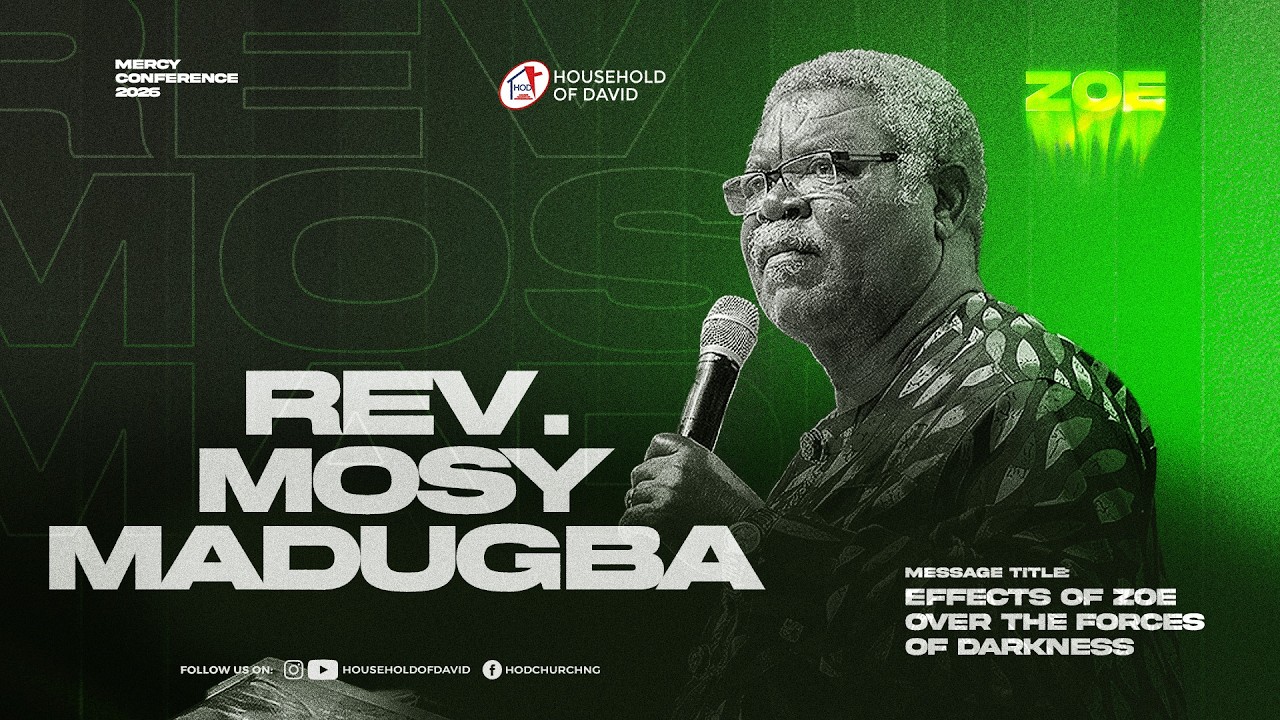 Reverend Mosy Madugba | Effect of Zoe Over Forces of Darkness | Mercy Conference 2026 (ZOE)