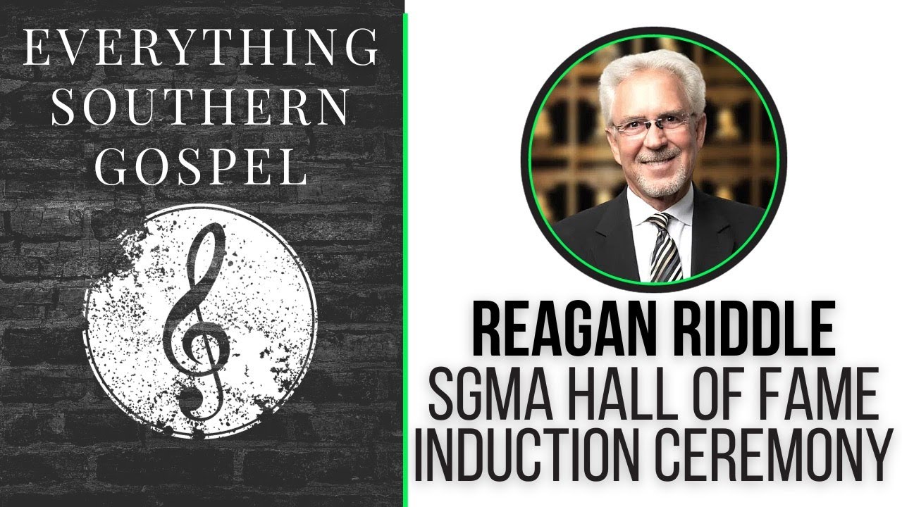 2023 Southern Gospel Music Hall of Fame induction of Reagan Riddle