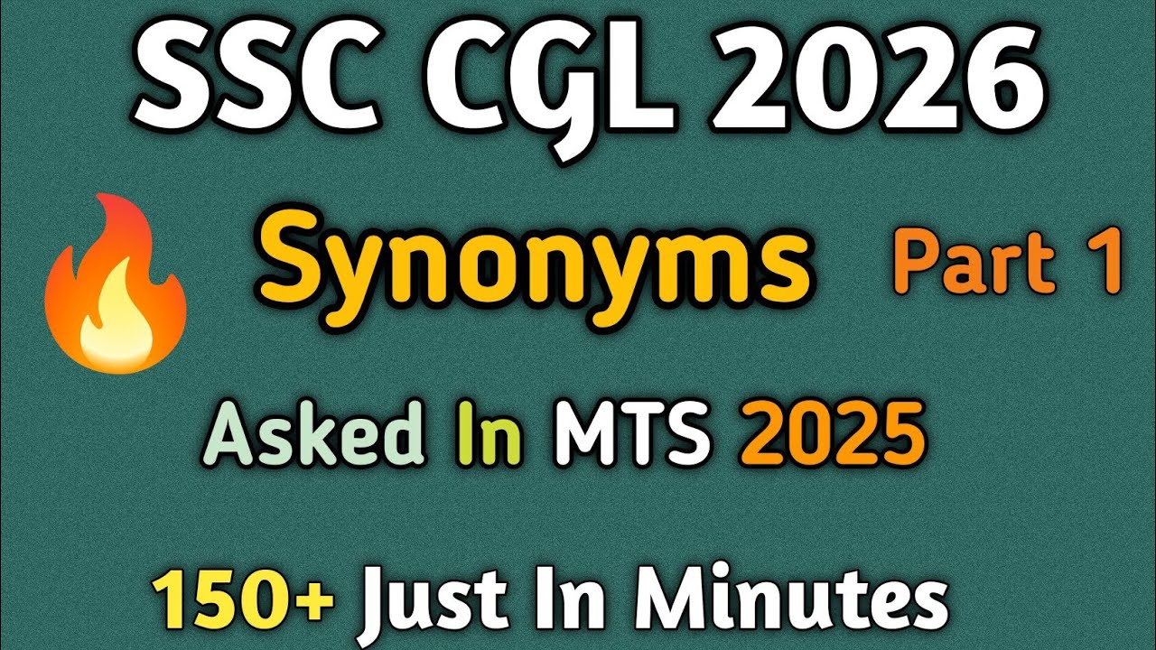 SSC MTS 2025 Synonyms Asked Questions | 150+ Most Important Synonyms for SSC | Complete Solution