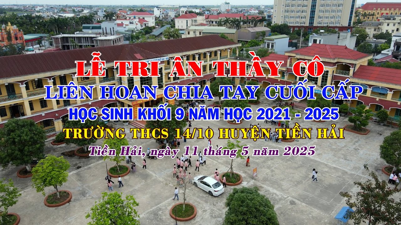 CHIA TAY HỌC SINH KHỐI 9 TRƯỜNG THCS 14/10 NĂM HỌC 2021 - 2025 / TIỀN HẢI - THÁI BÌNH