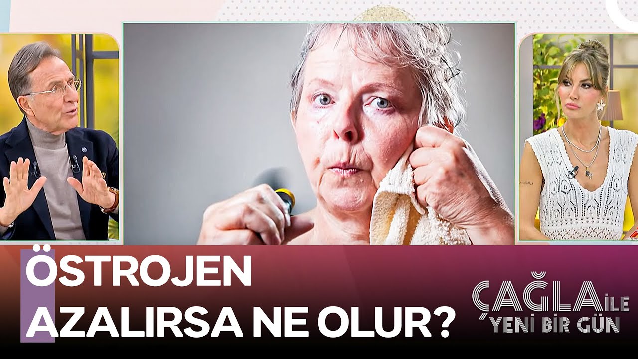Menopoza Dair Çok Önemli Bilgiler - Çağla ile Yeni Bir Gün 1416. Bölüm