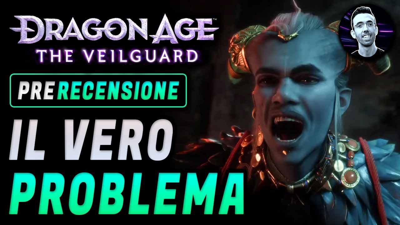 DRAGON AGE THE VEILGUARD | PRE - RECENSIONE | Il vero problema