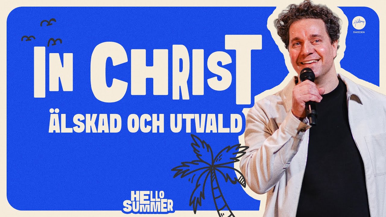 IN CHRIST - Älskad och utvald | Tobias Gard