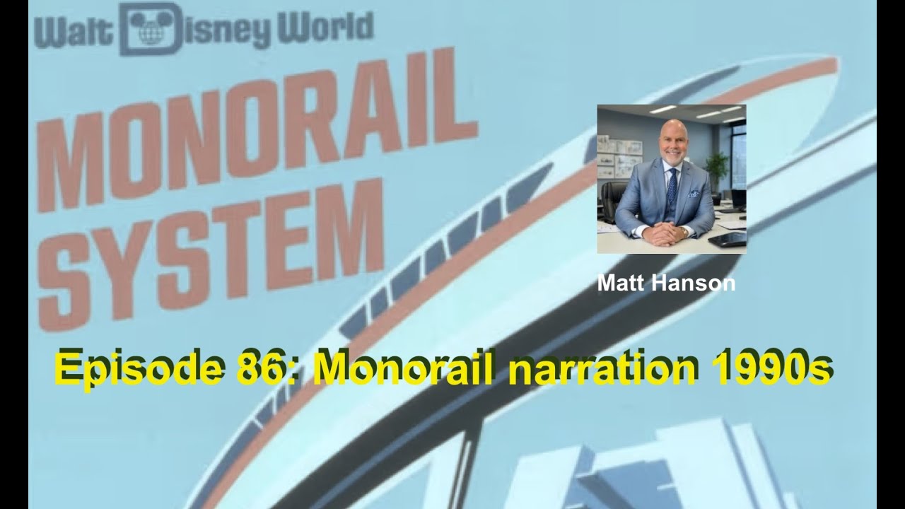 Episode 86:  Monorail Narration 1990s