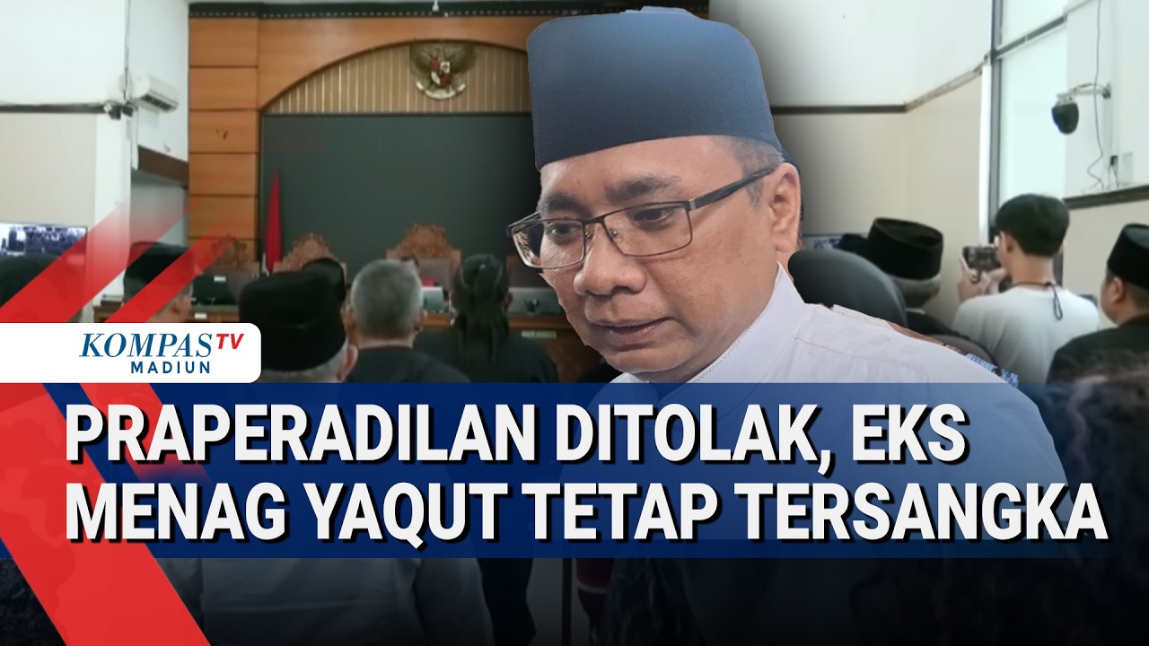 Hakim PN Jaksel Tolak Praperadilan yang Diajukan Eks Menag Yaqut