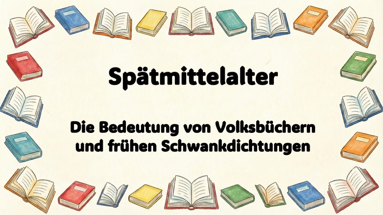 Sp&auml;tmittelalter - Die Bedeutung von Volksb&uuml;chern und fr&uuml;hen Schwankdichtungen