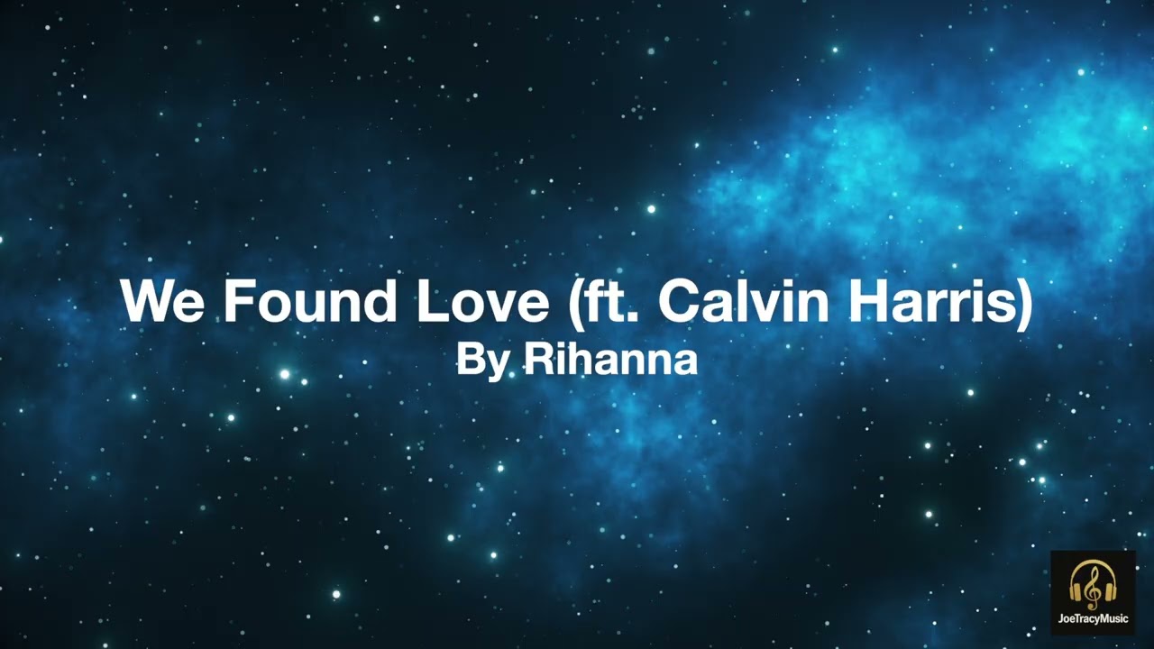 We Found Love (feat. Calvin Harris) – Rihanna (Orchestral Arrangement)