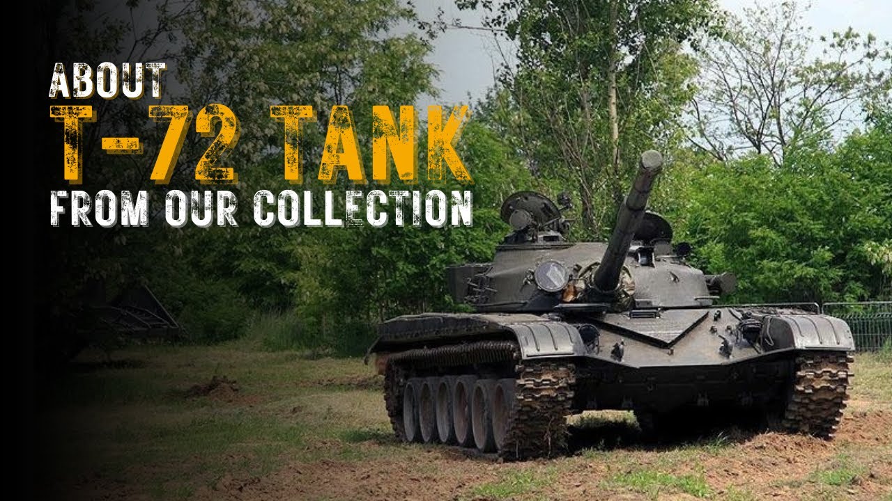 ABOUT T-72 TANK FROM OUR COLLECTION I PANZER FARM