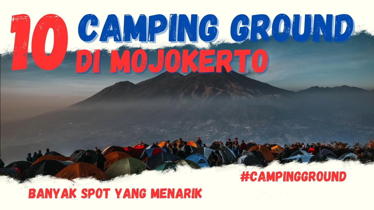 10 Tempat Camping Terbaik di Mojokerto yang Lagi Hits (2023) | Pemandangannya Muantep Pol #camping