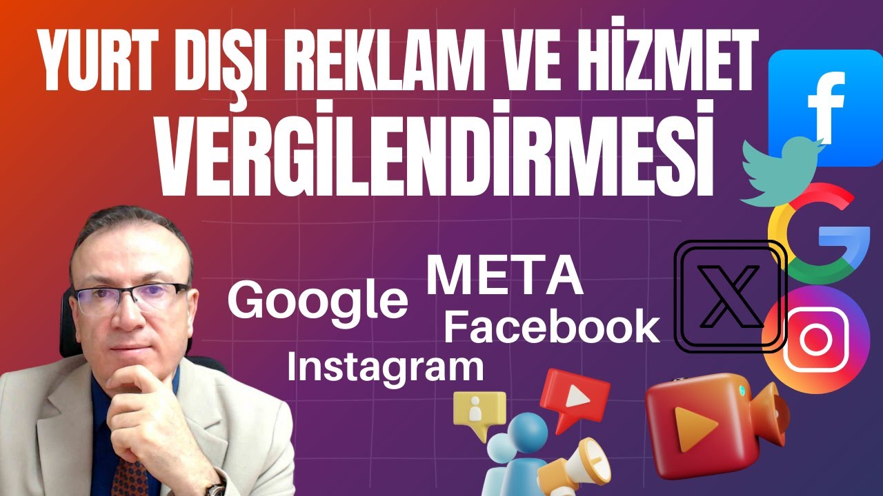 YURTDIŞI REKLAM Google, Meta(instagram ve Facebook) REKLAMI VERGİLENDİRMESİ | KDV ve STOPAJ REHBERİ