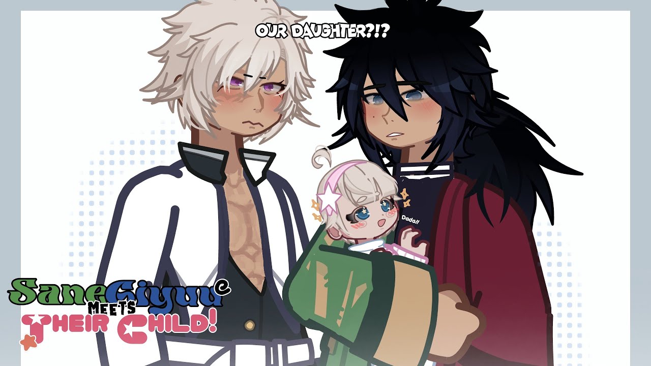 SaneGiyuu Meets Their Child!?! || KNY/DS || SaneGiyu || AU