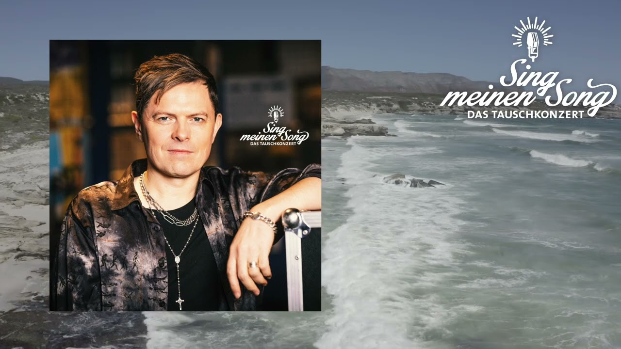 Michael Patrick Kelly – Leuchtturm (Sing Meinen Song Vol. 12)