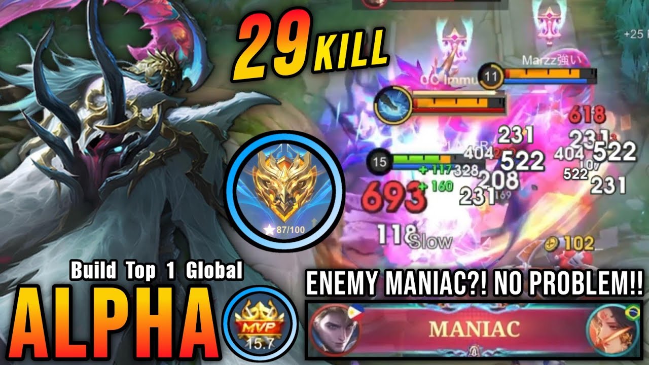 Enemy MANIAC?! No Problem!! 29 Kills Alpha Carry The Game!! - Build Top 1 Global Alpha ~ MLBB