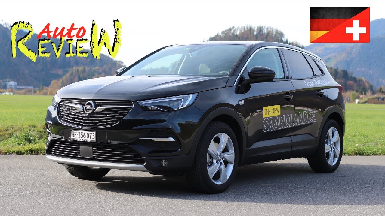 2018 Opel Grandland X 1.2 T Excellence | AutoReview | Schweiz | Episode 60 [DE]