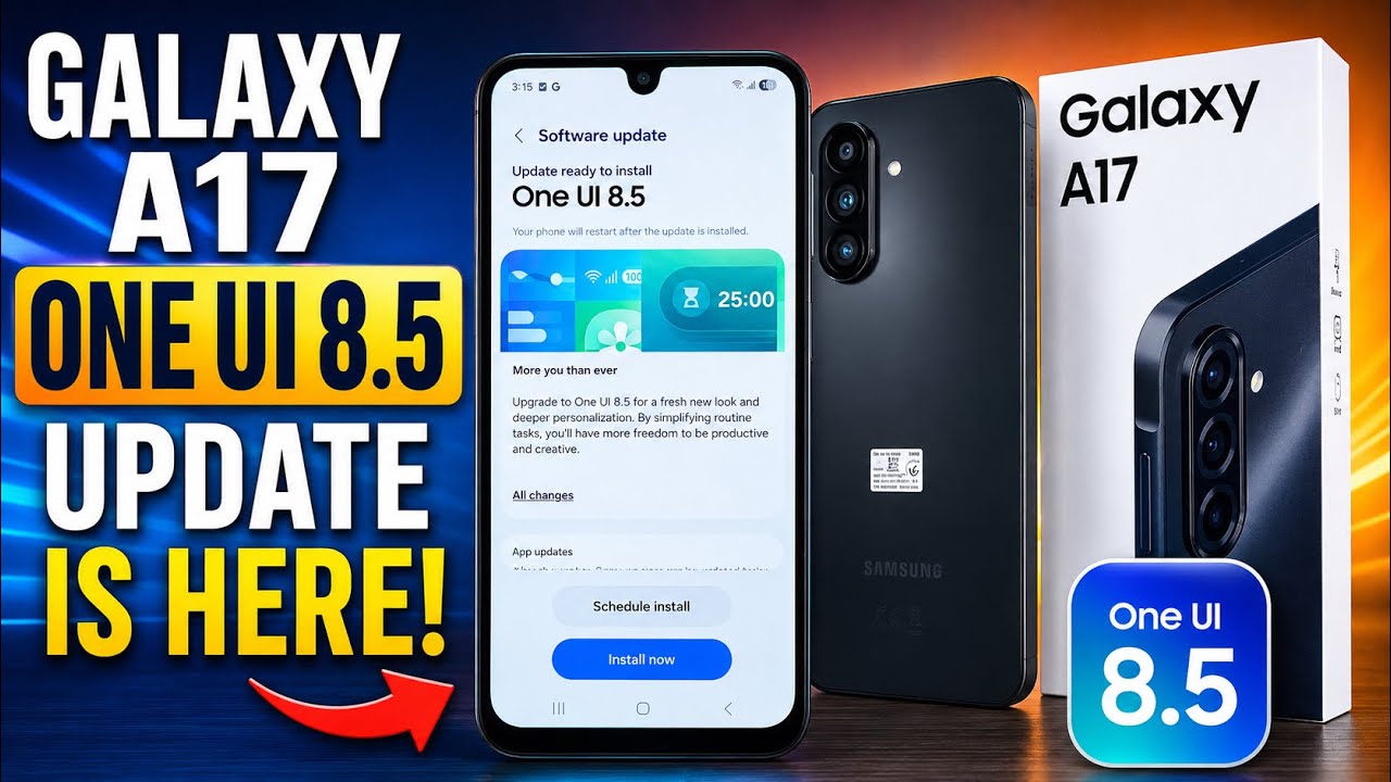 OneUI 8.5 on Samsung Galaxy A17