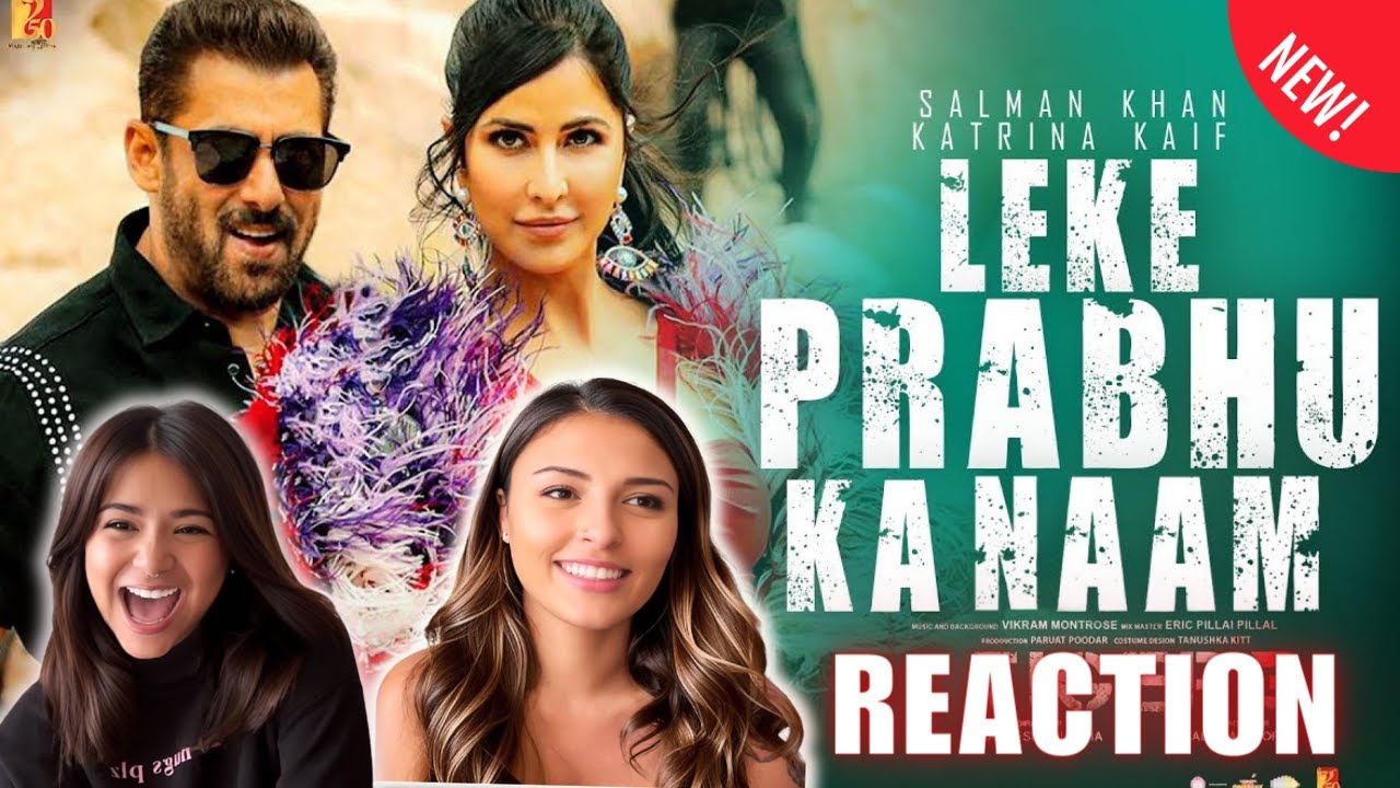 Leke Prabhu Ka Naam - Song Reaction | Tiger 3 | Salman Khan | Katrina Kaif