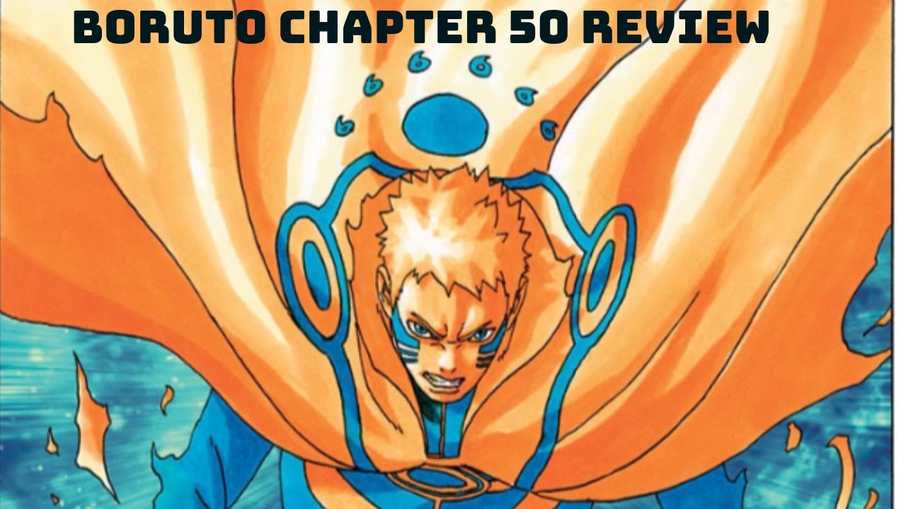Boruto Chapter 50 Review ~ Boruto's Secret Weapon Against Isshiki Otsutsuki