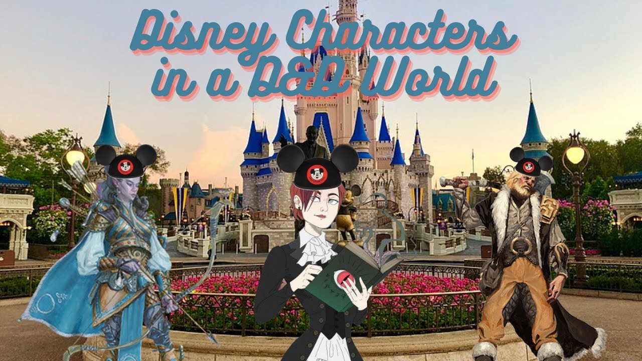 Disney Characters in a DND World