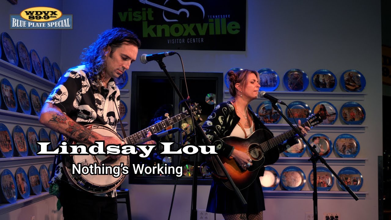 Lindsay Lou - Nothing's Working | WDVX Blue Plate Special
